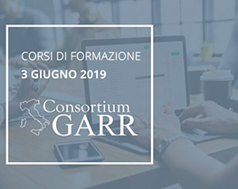 Corsi GARR a Torino: 3 Giugno 2019