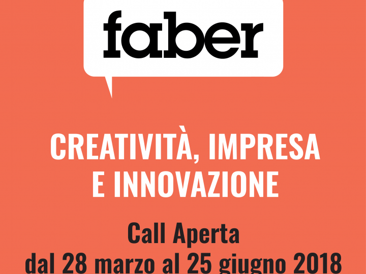 Al via la 5° edizione di Faber, il progetto che fa incontrare creativi, imprese e startup