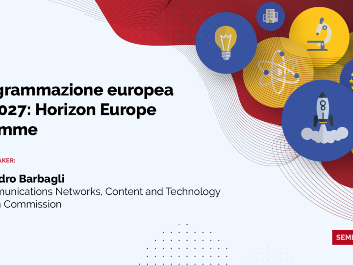 Seminario – La Programmazione Europea 2021-2027: Horizon Europe Programme